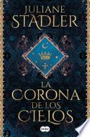 Libro La corona de los cielos / The Crown of Heaven