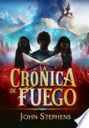 Libro La Crónica de Fuego (Los Libros de los Orígenes 2)
