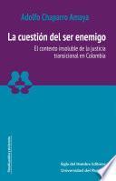 Libro La cuestión del ser enemigo