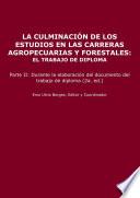 Libro La culminación de los estudios en las carreras agropecuarias y forestales: el trabajo de diploma. Parte II. Durante la elaboración del documento del trabajo de diploma (2a. ed.)