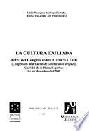 La cultura exiliada.