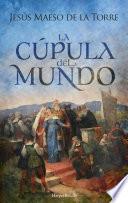 Libro La cúpula del mundo