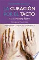 Libro La curación por el tacto