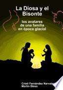 Libro La Diosa y el Bisonte