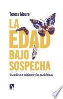 Libro La edad bajo sospecha