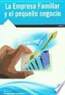 La empresa familiar y el pequeño negocio