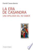 Libro La era de Casandra