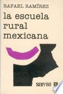 La escuela rural mexicana