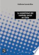 Libro La estabilidad del contrato social en Chile