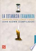 Libro La eutanasia examinada