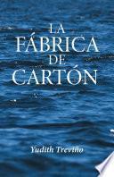 Libro La fábrica de cartón