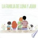 Libro La familia de Luna y Juan