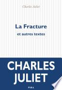 Libro La Fracture et autres textes