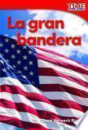 Libro La gran bandera (Grand Old Flag)