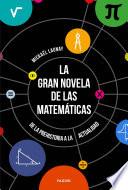La gran novela de las matemáticas