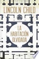 La habitación olvidada (Jeremy Logan 4)