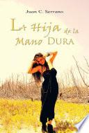 Libro La Hija de la Mano Dura