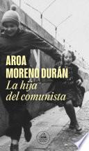 Libro La hija del comunista (Caballo de Troya 2017, 1)