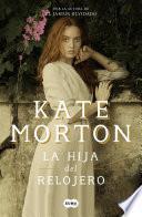 La hija del relojero / The Clockmaker's Daughter