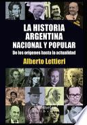 La Historia Argentina Nacional y Popular