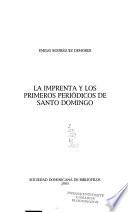 La imprenta y los primeros periódicos de Santo Domingo