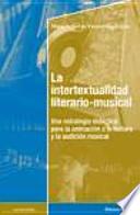 La intertextualidad literario-musical : una estrategia didáctica para la animación a la lectura y la audición musical