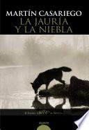 La jauría y la niebla
