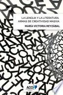 Libro La lengua y la literatura, armas de creatividad masiva