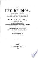 La Ley de Dios; coleccion de leyendas basadas den los preceptos del Decalogo, ... precedidas de un prologo del Pbro. D. A. Navarro Asensio