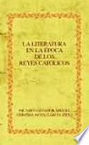 La literatura en la época de los Reyes Católicos