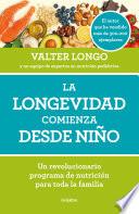La longevidad comienza desde niño