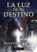 Libro La luz de tu destino