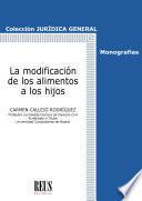 La modificación de los alimentos a los hijos