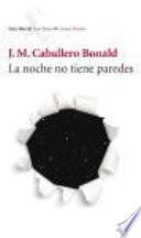 Libro La noche no tiene paredes