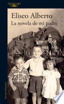 Libro La novela de mi padre