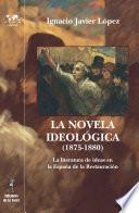 Libro La novela ideológica (1875-1880)