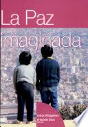 La Paz imaginada