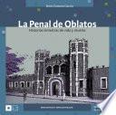 La Penal de Oblatos