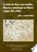 La plata del rey y de sus vasallos