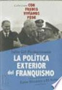 La política exterior del franquismo (1939-1975)