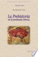 Libro La Prehistoria en la península Ibérica