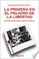 Libro La primera en el peligro de la libertad