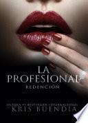Libro La Profesional - Redención