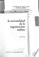 La racionalidad de la organización andina