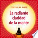 Libro La radiante claridad de la Mente