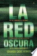 La red oscura
