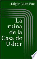 La ruina de la Casa de Úsher