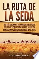 Libro La Ruta de la Seda