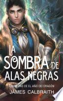 Libro La Sombra de Alas Negras