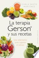 La Terapia Gerson y Sus Recetas